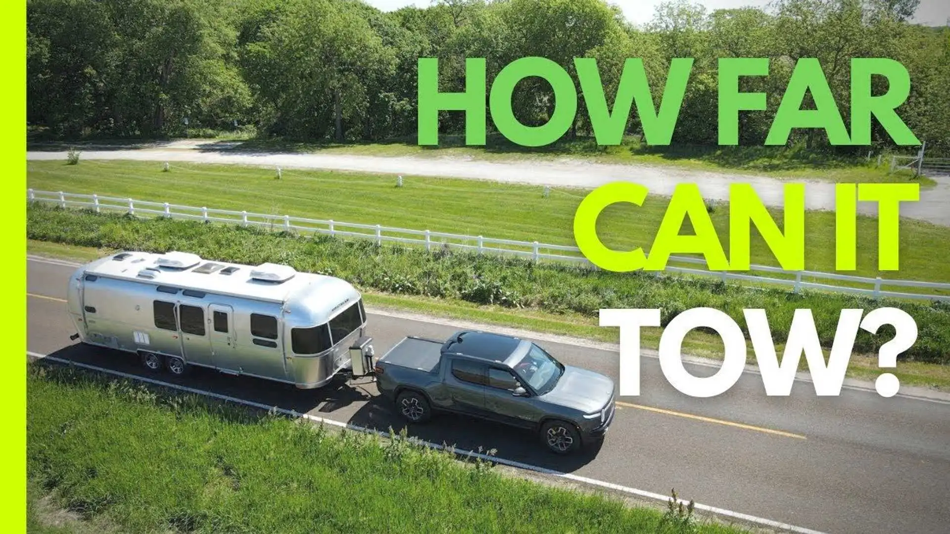 How Far Can You Go Towing or Hauling?