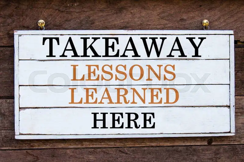 The Takeaway: Lessons Learned